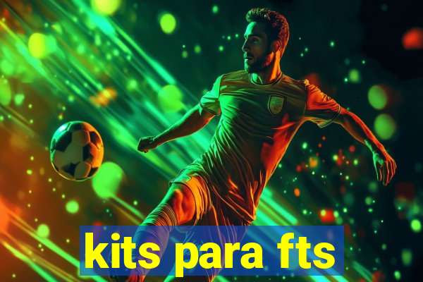 kits para fts